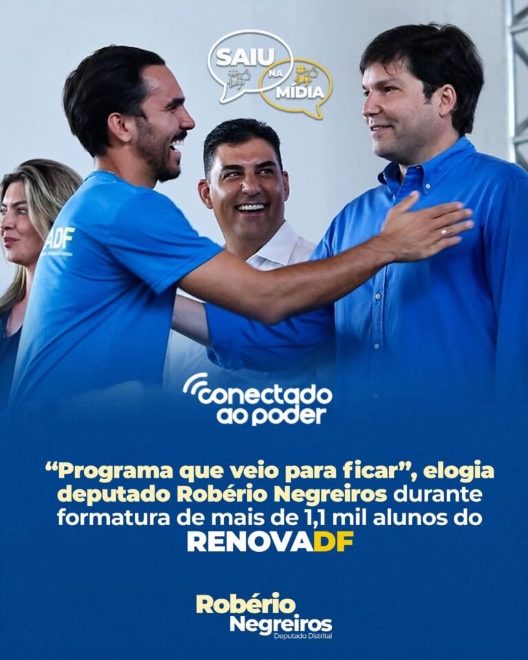 Deputado Robério Negreiros destaca importância do RenovaDF na transformação de vidas por meio da qualificação profissional Deputado Robério Negreiros destaca importância do RenovaDF na transformação de vidas por meio da qualificação profissional