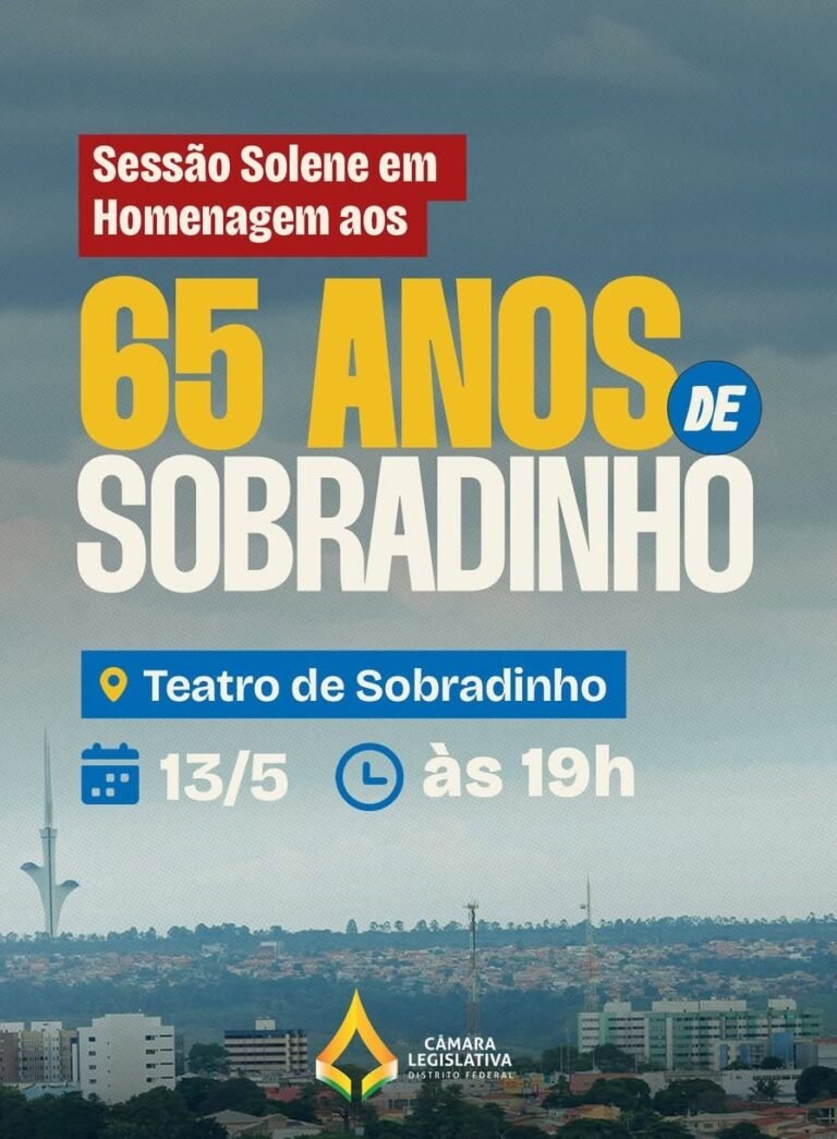 Sobradinho completa 65 anos e recebe homenagem em sessão solene proposta pelo deputado Ricardo Vale Sobradinho completa 65 anos e recebe homenagem em sessão solene proposta pelo deputado Ricardo Vale
