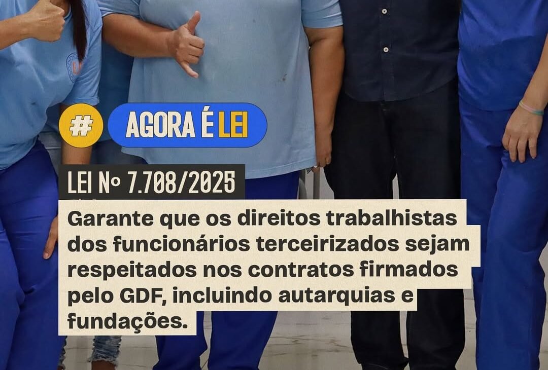 É Lei do Vale! Aprovada Legislação que Garante Direitos de Terceirizados no DF