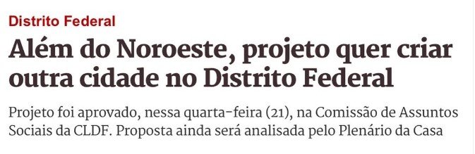 Screenshot_7 Projeto de Lei que cria a Região Administrativa do Noroeste avança na CLDF